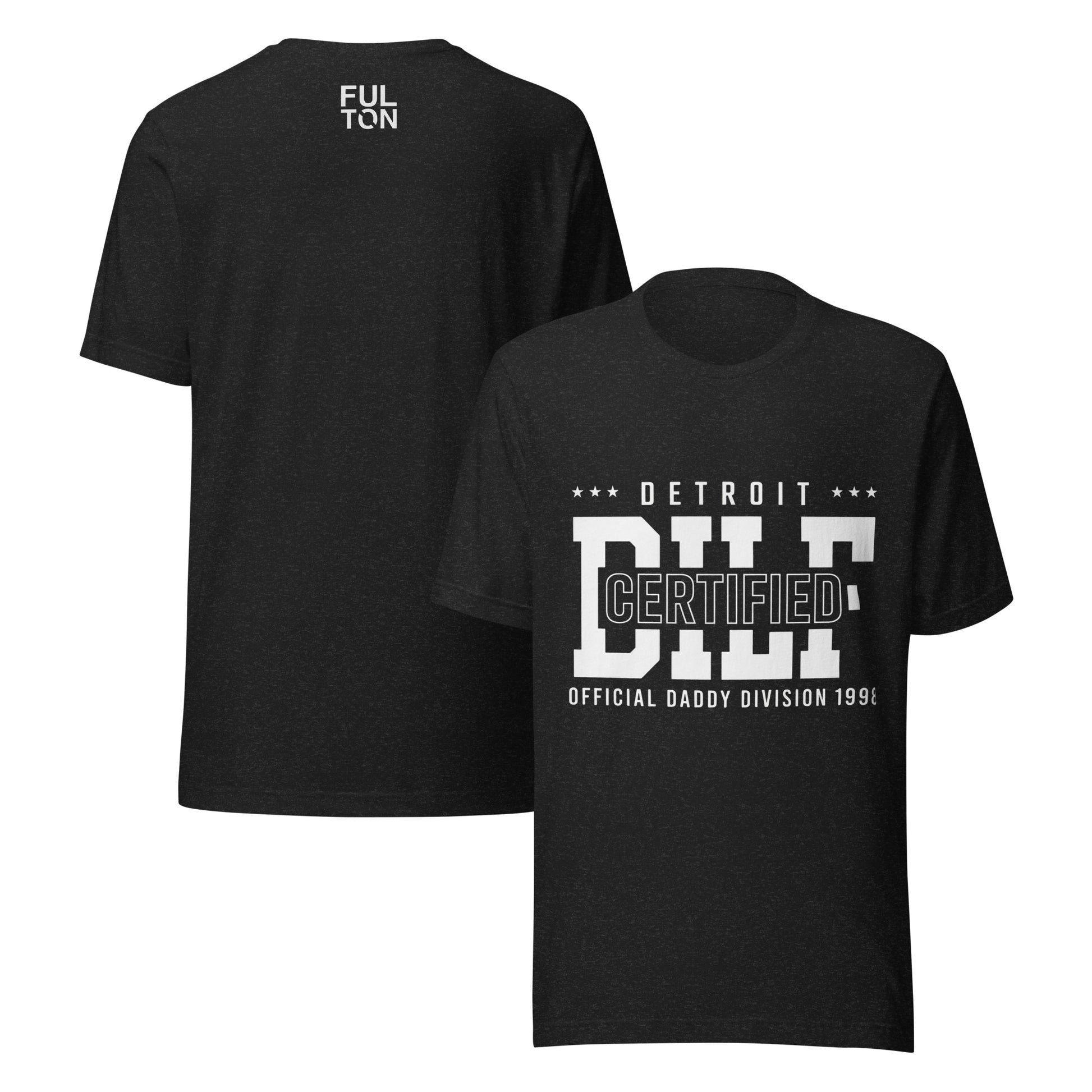 Black t-shirt with a daddy design on the on the front and FULTON  logo on the back, displayed on a white background.